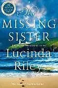 Kartonierter Einband The Missing Sister von Riley Lucinda