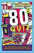 E-Book (epub) The 80s Quiz von Jamie Coleman, Johanna Herman