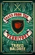 Kartonierter Einband Tales from the Territory von Travis Baldree