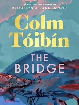 E-Book (epub) The Bridge von Colm Tóibín