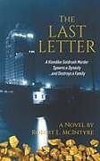 Kartonierter Einband (Kt) The Last Letter von Robert L. McIntyre