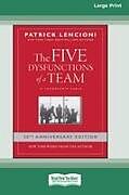 Kartonierter Einband The Five Dysfunctions of a Team von Patrick M. Lencioni