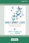 Kartonierter Einband When Spirit Leaps von Bonnie L. Greenwell