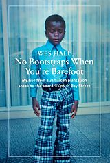 Livre Relié No Bootstraps When You're Barefoot de Wes Hall