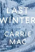 E-Book (epub) Last Winter von Carrie Mac