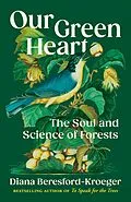 E-Book (epub) Our Green Heart von Diana Beresford-Kroeger