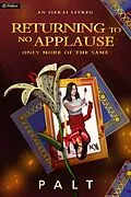 E-Book (epub) Returning to No Applause, Only More of the Same von Palt