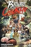 Couverture cartonnée Beware of Chicken 4 de Casualfarmer