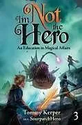 Kartonierter Einband An Education in Magical Affairs von Sourpatchhero