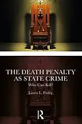 E-Book (pdf) The Death Penalty as State Crime von Laura L. Finley