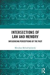 eBook (pdf) Intersections of Law and Memory de Miroslaw Michal Sadowski