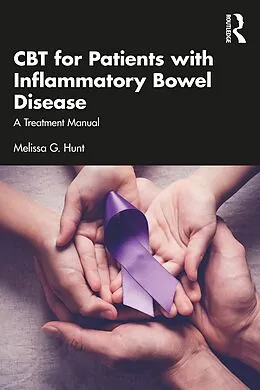 E-Book (epub) CBT for Patients with Inflammatory Bowel Disease von Melissa G. Hunt