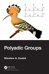 eBook (epub) Polyadic Groups de Wieslaw A. Dudek