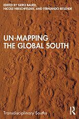 E-Book (pdf) Un-Mapping the Global South von 