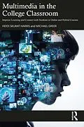 E-Book (epub) Multimedia in the College Classroom von Heidi Skurat Harris, Michael Greer