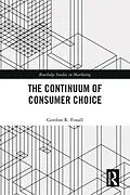 PDF The Continuum of Consumer Choice von Gordon R. Foxall