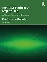 E-Book (epub) IBM SPSS Statistics 29 Step by Step von Darren George, Paul Mallery