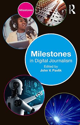 E-Book (pdf) Milestones in Digital Journalism von 