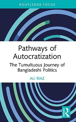E-Book (pdf) Pathways of Autocratization von Ali Riaz