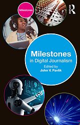 E-Book (epub) Milestones in Digital Journalism von 