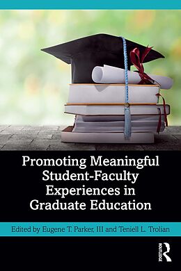 eBook (epub) Promoting Meaningful Student-Faculty Experiences in Graduate Education de 