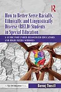 E-Book (epub) How to Better Serve Racially, Ethnically, and Linguistically Diverse (RELD) Students in Special Education von Buruuj Tunsill