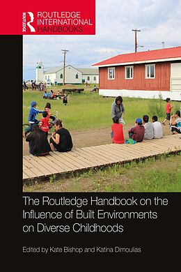 eBook (epub) The Routledge Handbook on the Influence of Built Environments on Diverse Childhoods de 