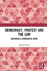 eBook (pdf) Democracy, Protest and the Law de Michael Head