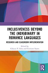 eBook (epub) Inclusiveness Beyond the (Non)binary in Romance Languages de 