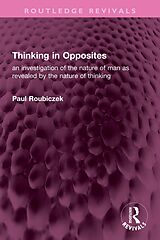eBook (pdf) Thinking in Opposites de Paul Roubiczek