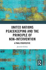 eBook (pdf) United Nations Peacekeeping and the Principle of Non-Intervention de Jennifer Giblin