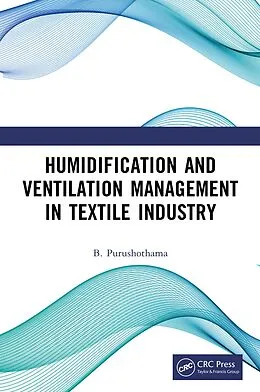 E-Book (pdf) Humidification and Ventilation Management in Textile Industry von B. Purushothama