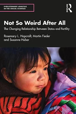 E-Book (pdf) Not So Weird After All von Rosemary L. Hopcroft, Martin Fieder, Susanne Huber