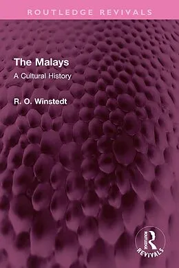 E-Book (epub) The Malays von R. O. Winstedt