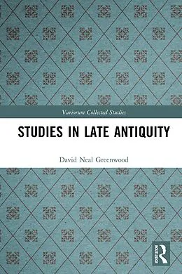 E-Book (epub) Studies in Late Antiquity von David Neal Greenwood