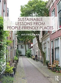 ePUB Sustainable Lessons from People-Friendly Places von Avi Friedman