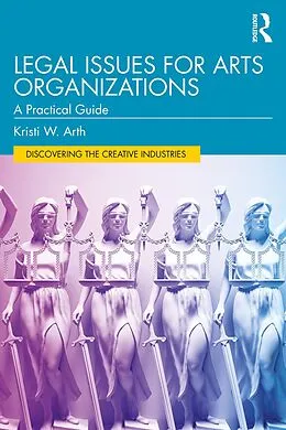 E-Book (epub) Legal Issues for Arts Organizations von Kristi W. Arth