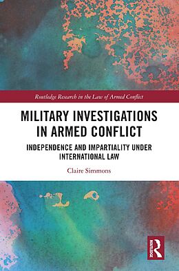 eBook (epub) Military Investigations in Armed Conflict de Claire Simmons