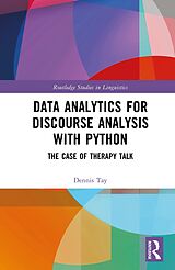 E-Book (pdf) Data Analytics for Discourse Analysis with Python von Dennis Tay