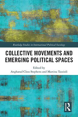 E-Book (epub) Collective Movements and Emerging Political Spaces von 