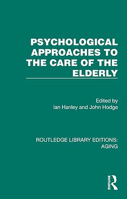 E-Book (epub) Psychological Approaches to the Care of the Elderly von 