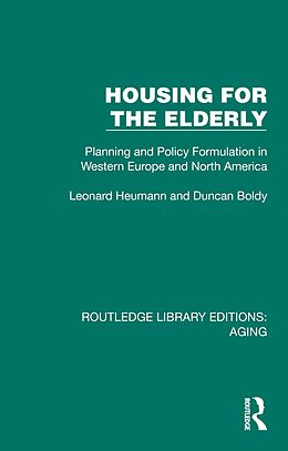 eBook (pdf) Housing for the Elderly de Leonard Heumann, Duncan Boldy