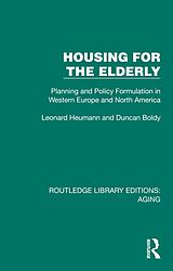 eBook (epub) Housing for the Elderly de Leonard Heumann, Duncan Boldy