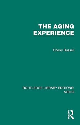 E-Book (pdf) The Aging Experience von Cherry Russell