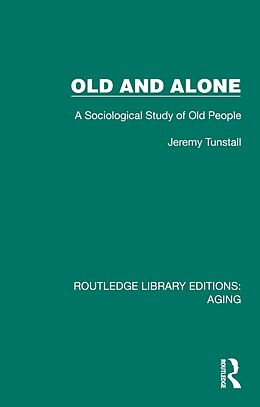 eBook (pdf) Old and Alone de Jeremy Tunstall