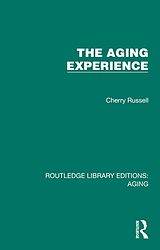 E-Book (epub) The Aging Experience von Cherry Russell