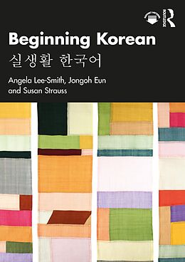 eBook (pdf) Beginning Korean de Angela Lee-Smith, Jongoh Eun, Susan Strauss