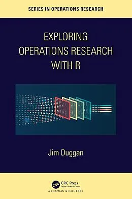 E-Book (epub) Exploring Operations Research with R von Jim Duggan