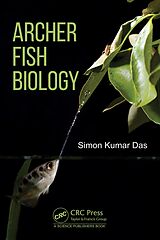 E-Book (pdf) Archer Fish Biology von Simon Kumar Das