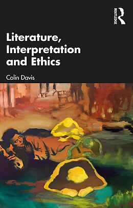 eBook (pdf) Literature, Interpretation and Ethics de Colin Davis